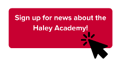 Sign up for new about the Haley Academy (1)